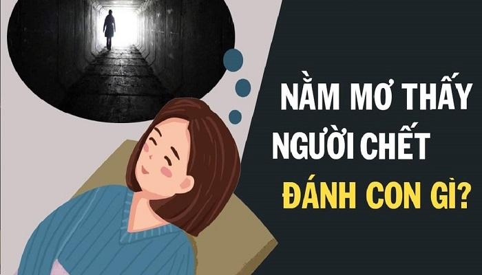 nằm mơ thấy người chết