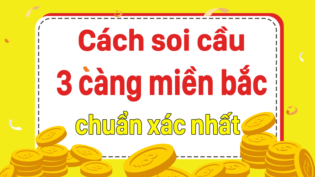 soi cầu 3 càng